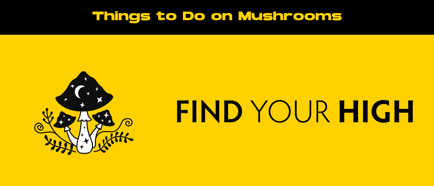 black and yellow banner image for things to do on mushrooms blog