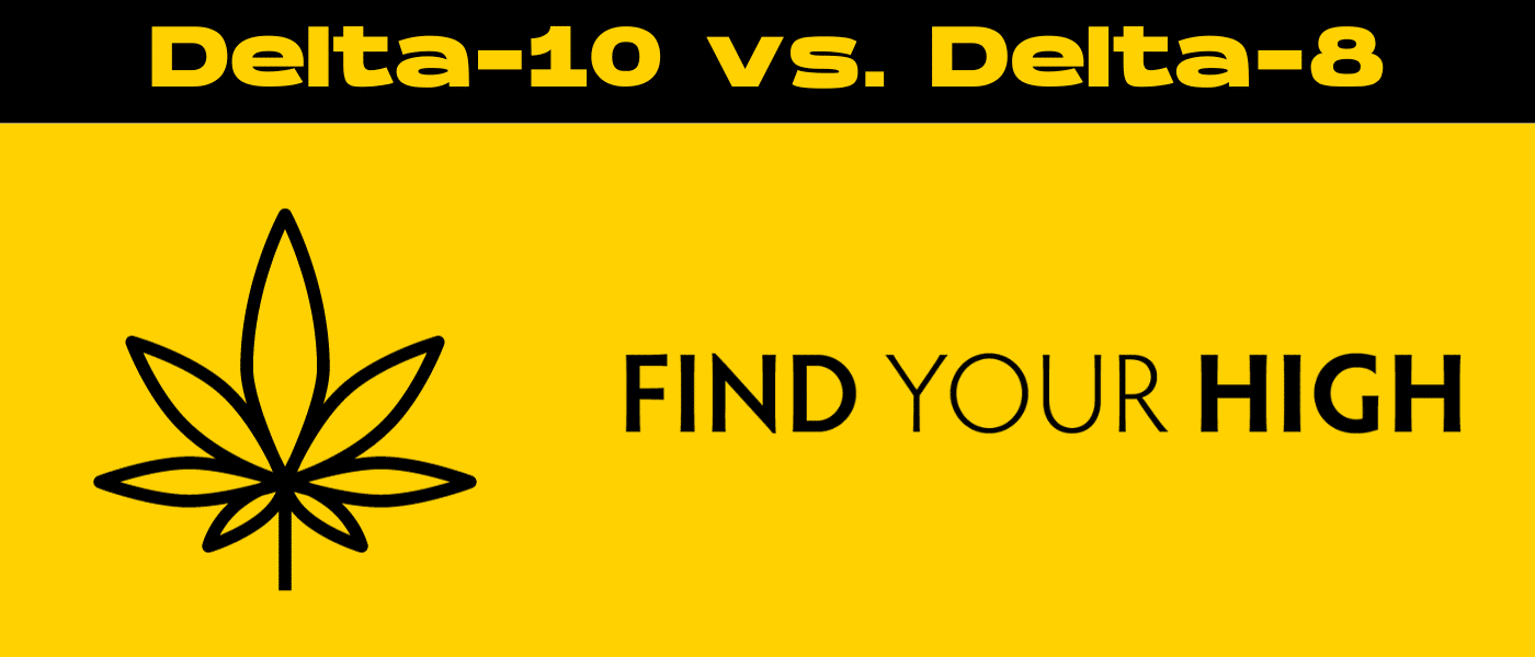 black and yellow banner image for delta 10 vs delta 8 blog