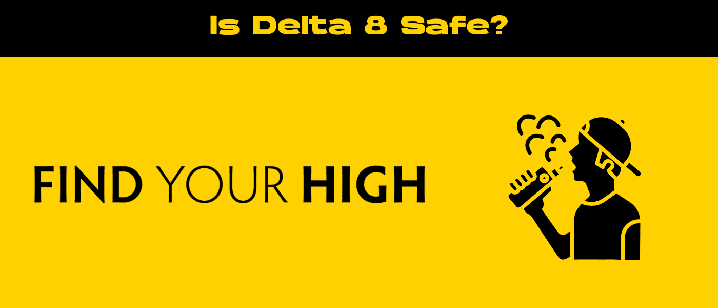 black and yellow banner image for is delta 8 safe blog