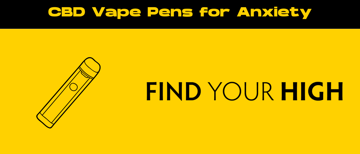 black and yellow banner image for cbd vape pens for anxiety blog