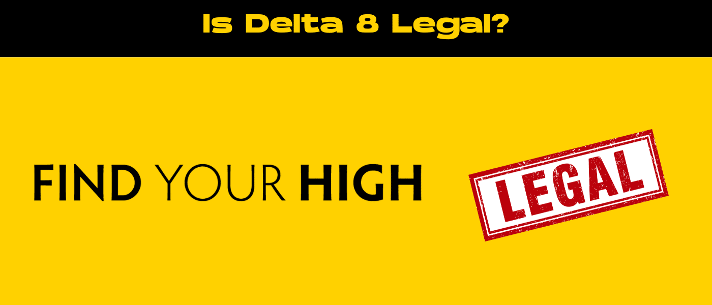 black and yellow banner image for is delta 8 legal blog