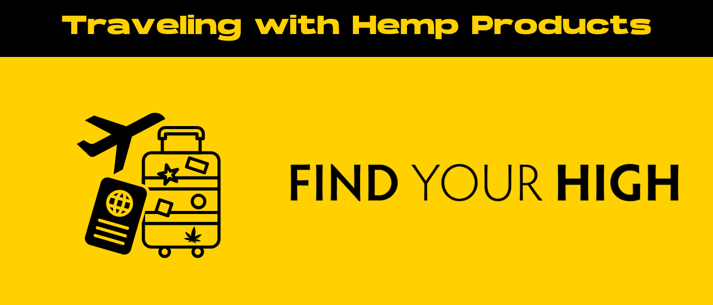 black and yellow banner image for traveling with hemp products blog
